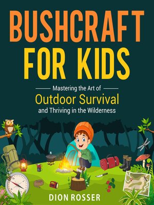 cover image of Bushcraft for Kids